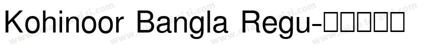 Kohinoor Bangla Regu字体转换